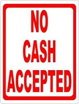 no cash