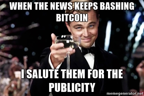 when-the-news-keeps-bashing-bitcoin-i-salute-them-for-the-publicity